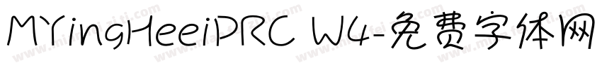 MYingHeeiPRC W4字体转换